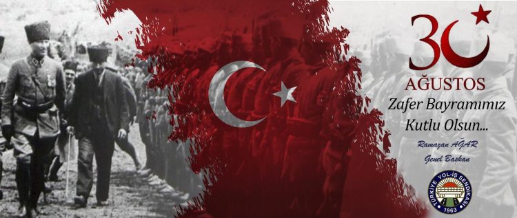 30 AĞUSTOS ZAFER BAYRAMIMIZ KUTLU OLSUN