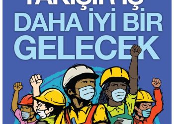 İNSANA YAKIŞIR İŞ – DAHA İYİ BİR GELECEK