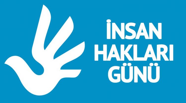 10 ARALIK DÜNYA İNSAN HAKLARI GÜNÜ KUTLU OLSUN !..