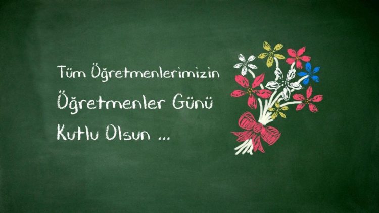 Cumhuriyetimizin Öğretmenlerinin ÖĞRETMENLER GÜNÜ’nü Kutluyoruz…
