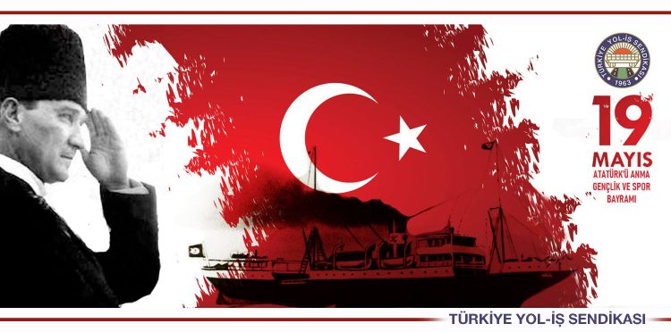 19 MAYIS ATATÜRK’Ü ANMA, GENÇLİK VE SPOR BAYRAMIMIZ KUTLU OLSUN