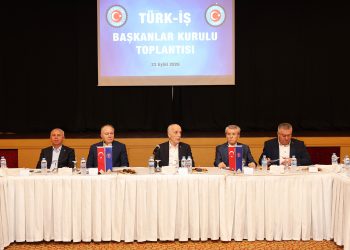 TÜRK-İŞ BAŞKANLAR KURULU’NDAN OTOYOL VE KÖPRÜLERİN ÖZELLEŞTİRİLMESİNE TEPKİ