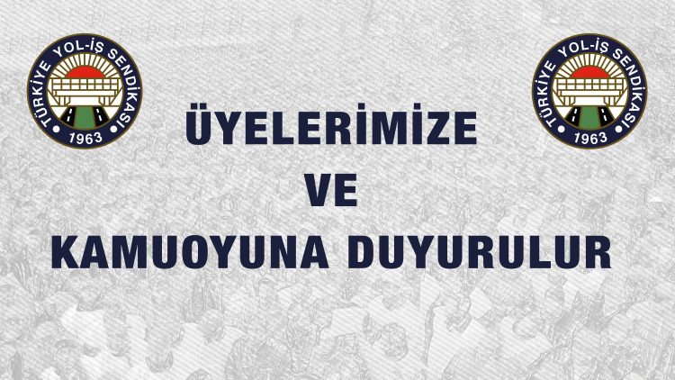 YOL-İŞ SENDİKASI, OTOYOL VE KÖPRÜLERİN ÖZELLEŞTİRİLMESİNE KARŞI DANIŞTAY’DA İPTAL DAVASI AÇTI